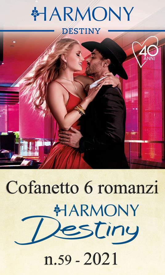 Harmony Destiny. Vol. 59 - Jules Bennett,Karen Booth,Jessica Lemmon,Sara Orwig - ebook