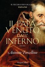 Il papa venuto dall'inferno. Il secolo dei giganti. Vol. 4