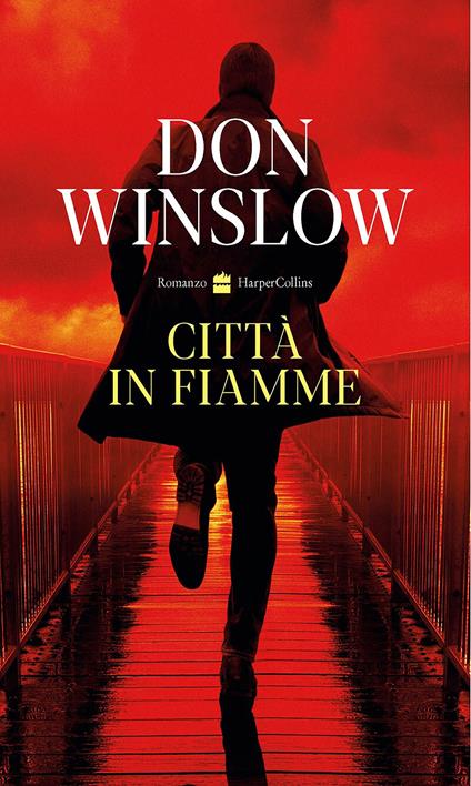 Città in fiamme - Don Winslow,Alfredo Colitto - ebook