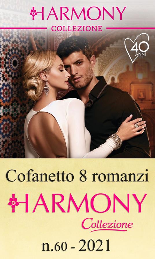 Harmony Collezione (2021). Vol. 60 - Jackie Ashenden,Clare Connelly,Julia James,Pippa Roscoe - ebook