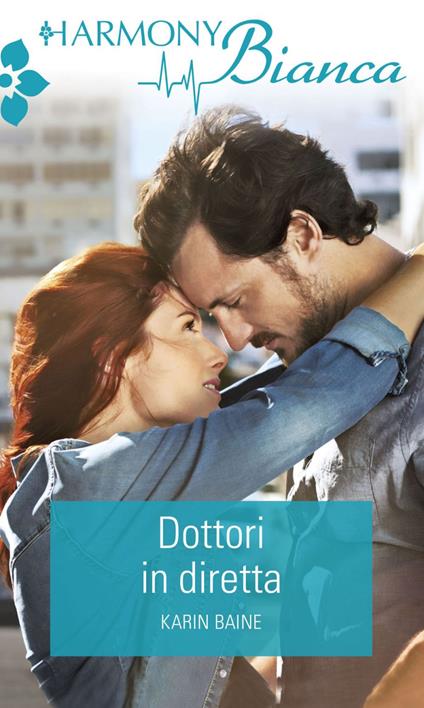 Dottori in diretta - Karin Baine - ebook