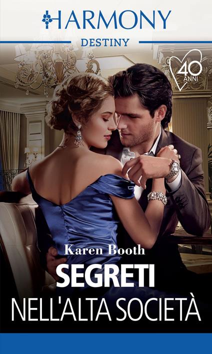 Segreti nell'alta società. La moglie degli Sterling. Vol. 2 - Karen Booth - ebook