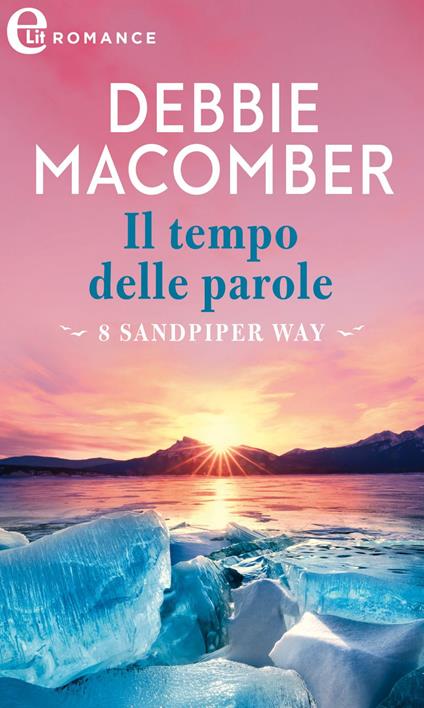 Il tempo delle parole. Cedar Cove. Vol. 9 - Debbie Macomber - ebook