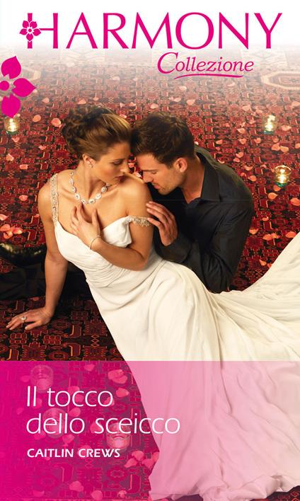 Il tocco dello sceicco - Caitlin Crews,Maria Paola Rauzi - ebook