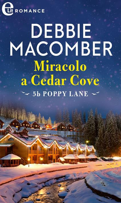 Miracolo a Cedar Cove. Cedar Cove. Vol. 7 - Debbie Macomber - ebook