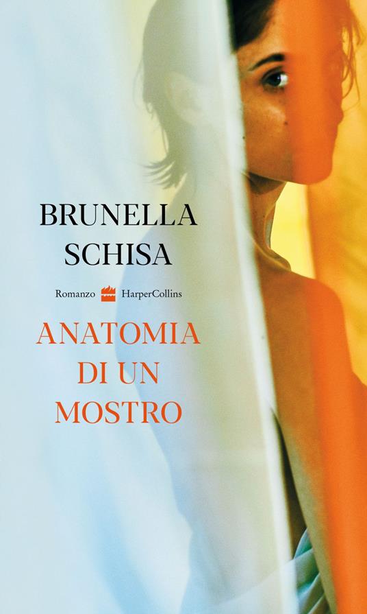 Anatomia di un mostro - Brunella Schisa - ebook