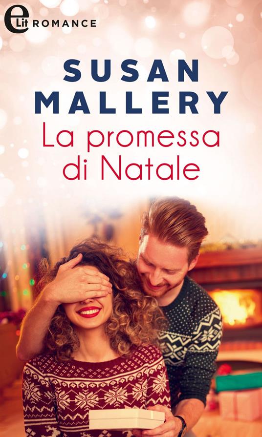 La promessa di Natale - Susan Mallery - ebook