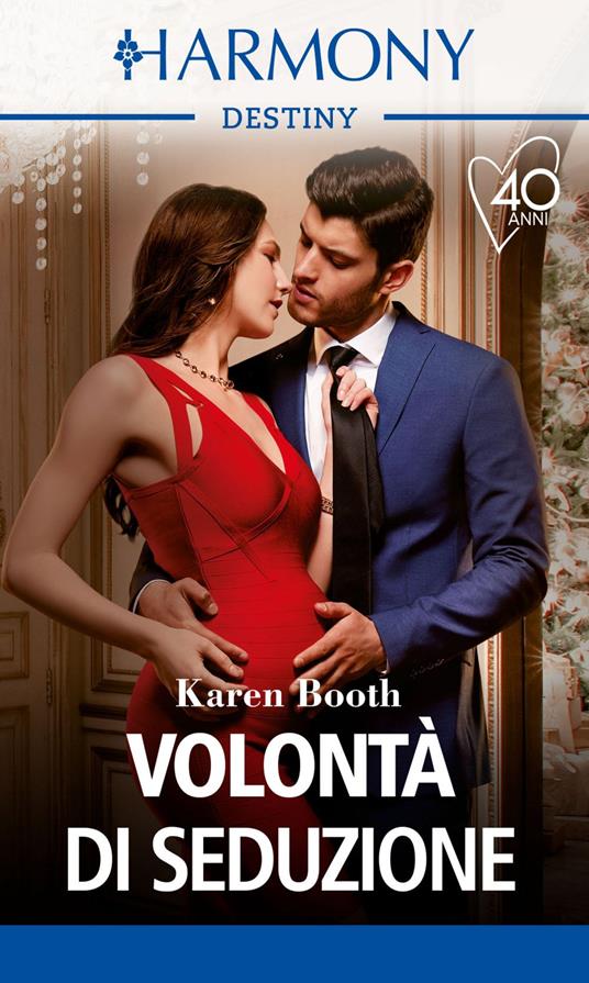 Volontà di seduzione. Le mogli degli Sterling. Vol. 3 - Karen Booth - ebook