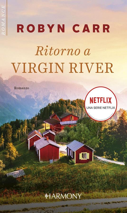 Ritorno a Virgin River. Virgin River. Vol. 10 - Robyn Carr - ebook