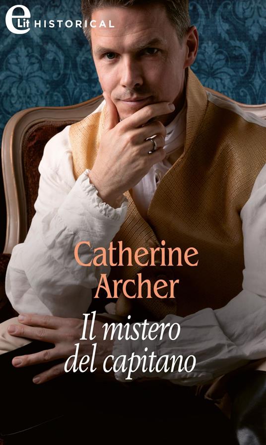 Il mistero del capitano - Catherine Archer - ebook