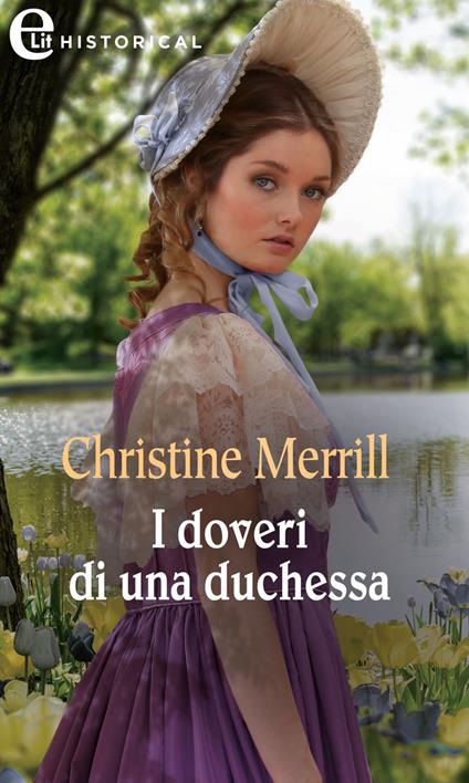I doveri di una duchessa. The Radwells. Vol. 1 - Christine Merrill - ebook