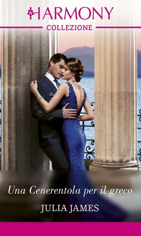 Una Cenerentola per il greco - Julia James - ebook