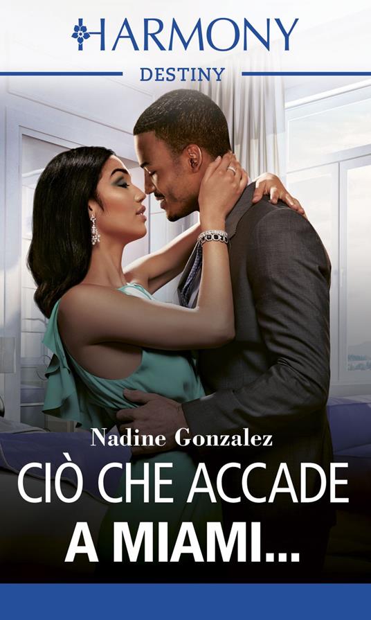 Ciò che accade a Miami... - Nadine Gonzalez - ebook