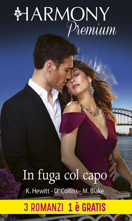 In fuga col capo: Una fidanzata per il weekend-L'amnesia del capo-Un capo indimenticabile - Maya Blake,Dani Collins,Kate Hewitt - ebook