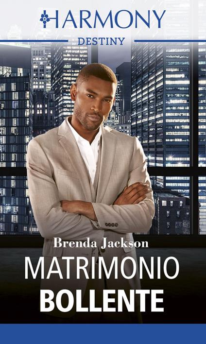 Matrimonio bollente. I Westmoreland - Brenda Jackson - ebook