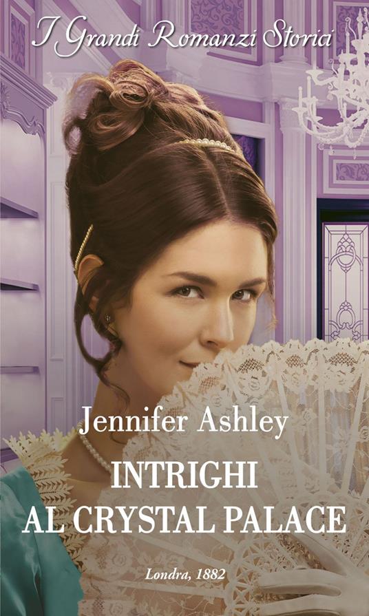 Intrighi al Crystal Palace. Below stairs mysteries. Vol. 5 - Jennifer Ashley - ebook