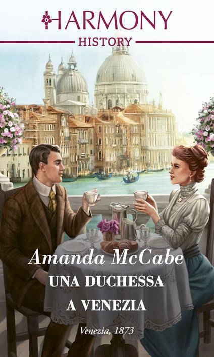 Una duchessa a Venezia. Dollar duchesses. Vol. 3 - Amanda McCabe - ebook