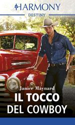 Il tocco del cowboy. I segreti del Cattleman's Club. Vol. 13