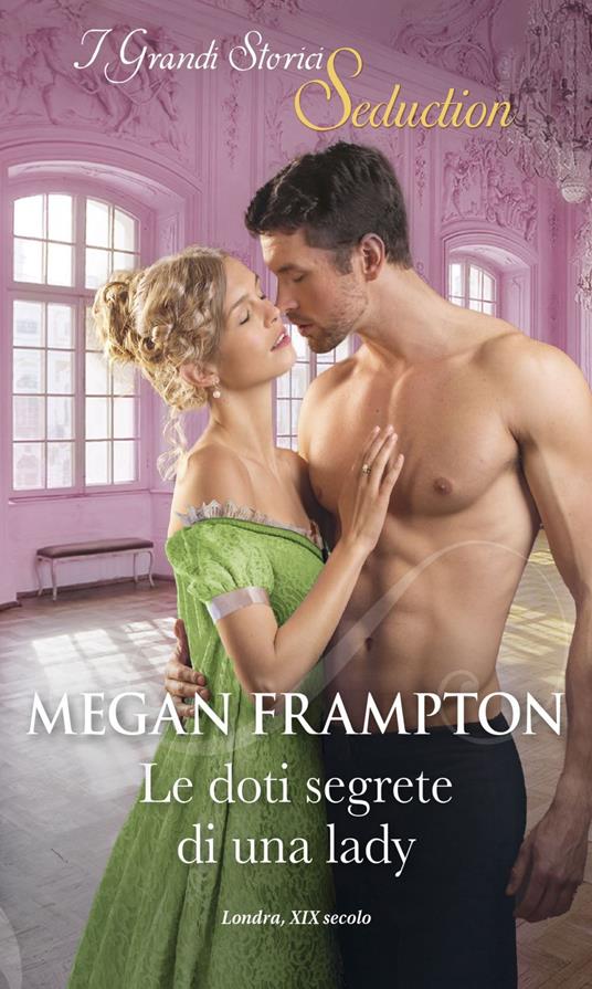 Le doti segrete di una lady. Hazards of Dukes. Vol. 4 - Megan Frampton - ebook