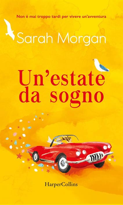 Un' estate da sogno - Sarah Morgan,Chiara Casaburi - ebook