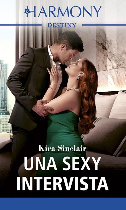 Una sexy intervista - Kira Sinclair,Giuseppe Biemmi - ebook