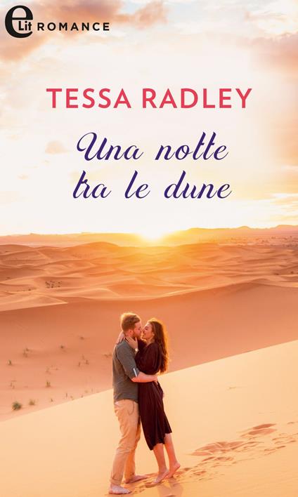 Una notte tra le dune. Eredità milionaria. Vol. 3 - Tessa Radley,Roberta Canovi - ebook