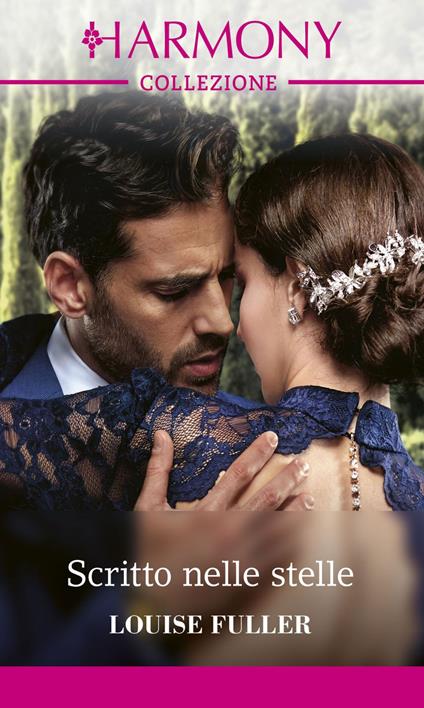 Scritto nelle stelle - Louise Fuller,Laura Premarini - ebook