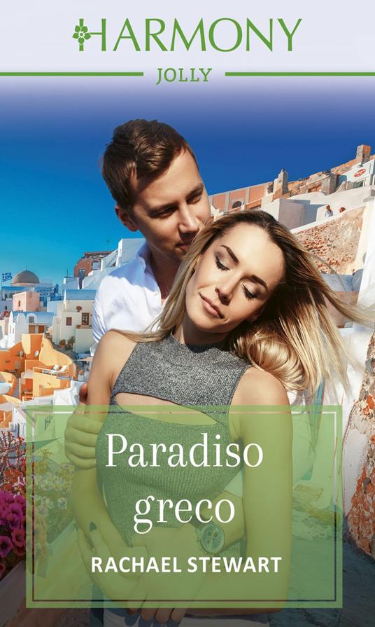 Paradiso greco - Rachael Stewart,Elisabetta Motta - ebook