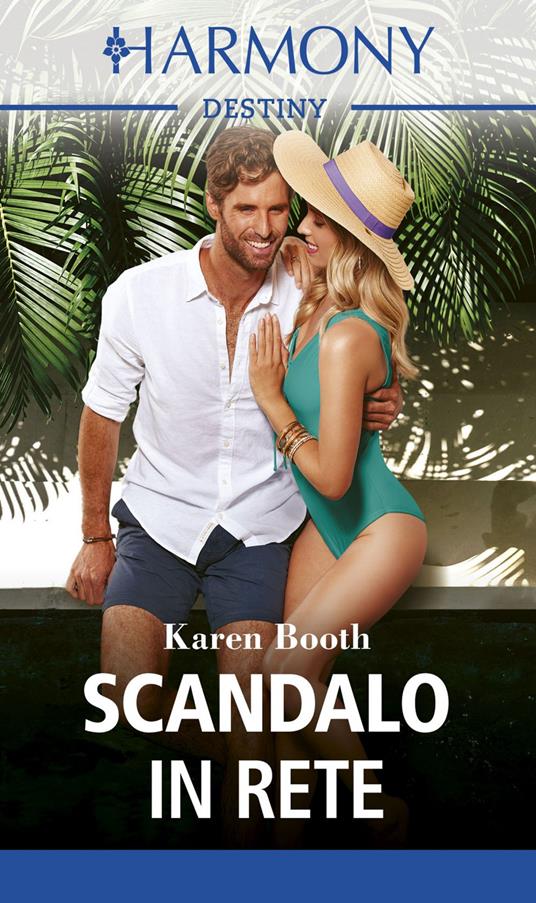 Scandalo in rete. Il libro dei segreti. Vol. 1 - Karen Booth,Rita Pierangeli - ebook