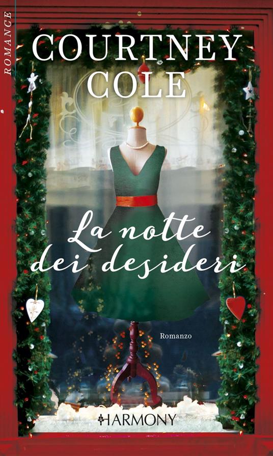 La notte dei desideri - Courtney Cole,Alessandra De Angelis - ebook