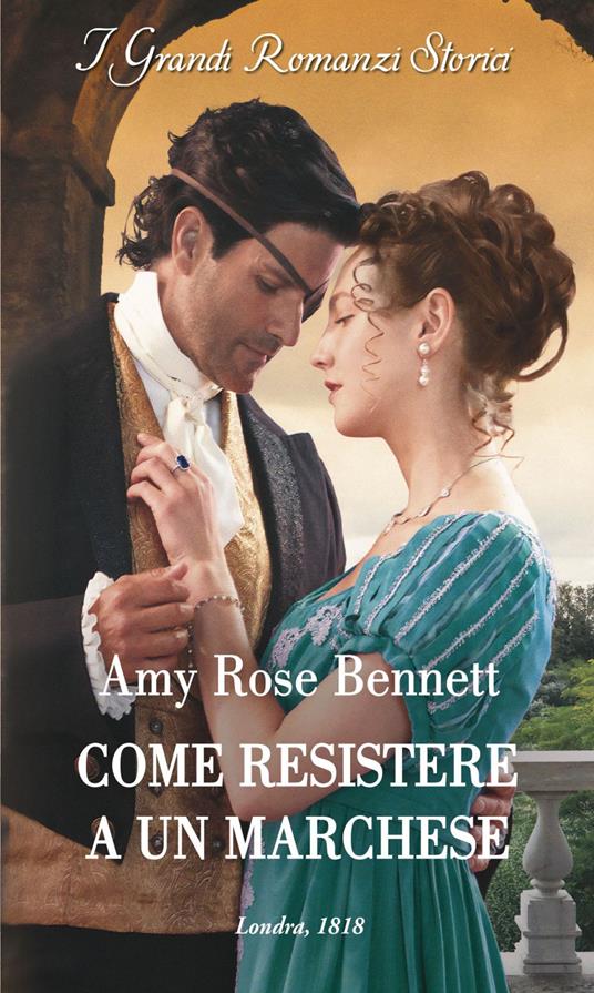 Come resistere a un marchese. Il riscatto delle debuttanti. Vol. 3 - Amy Rose Bennett,Federica Isola Pellegrini - ebook