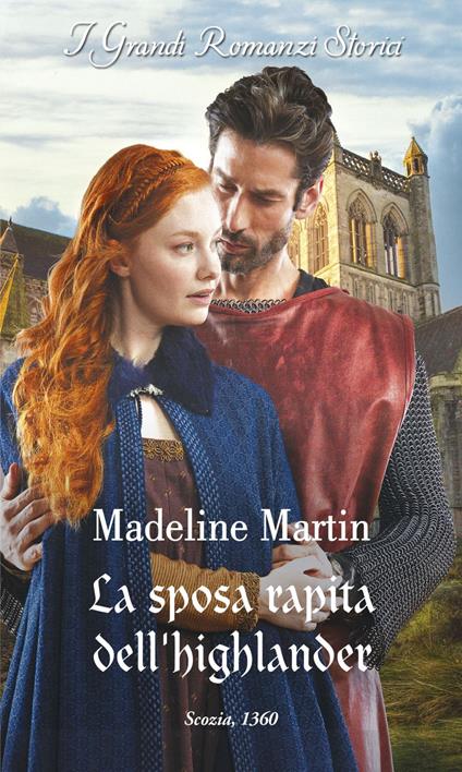 La sposa rapita dell'highlander. Alleanze nelle Highlands. Vol. 3 - Madeline Martin,Laura Guerra - ebook