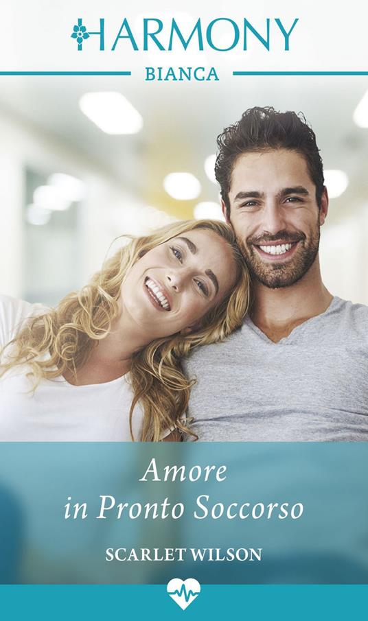 Amore in pronto soccorso - Scarlet Wilson - ebook