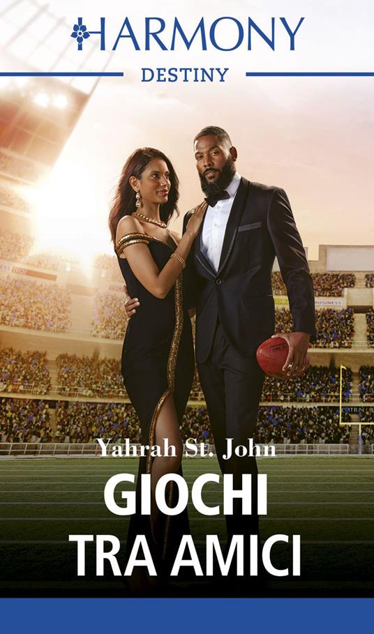 Giochi tra amici - Yahrah St. John - ebook