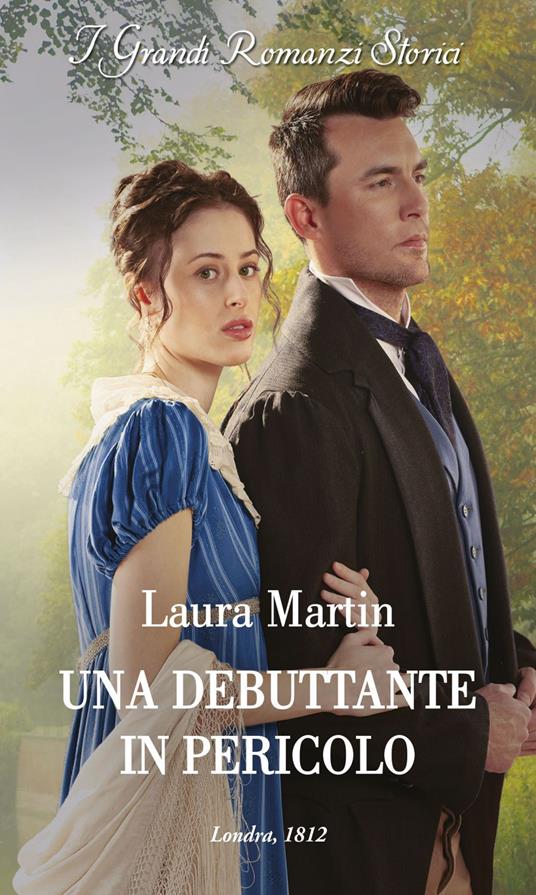 Una debuttante in pericolo. Matrimoni del destino. Vol. 2 - Laura Martin - ebook