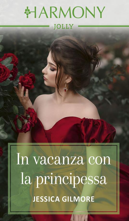 In vacanza con la principessa. Sorelle segrete. Vol. 2 - Jessica Gilmore,Elisabetta Motta - ebook