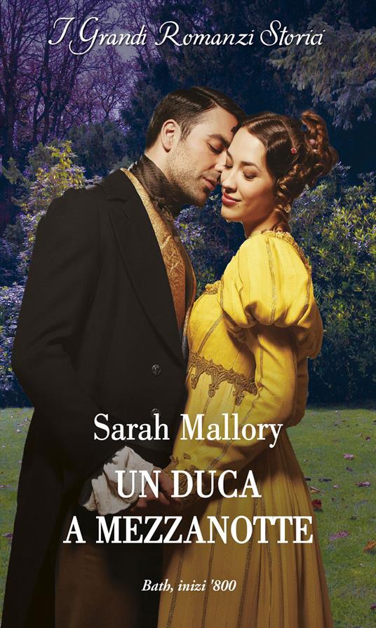 Un duca a mezzanotte - Sarah Mallory,Lorenza Braga - ebook