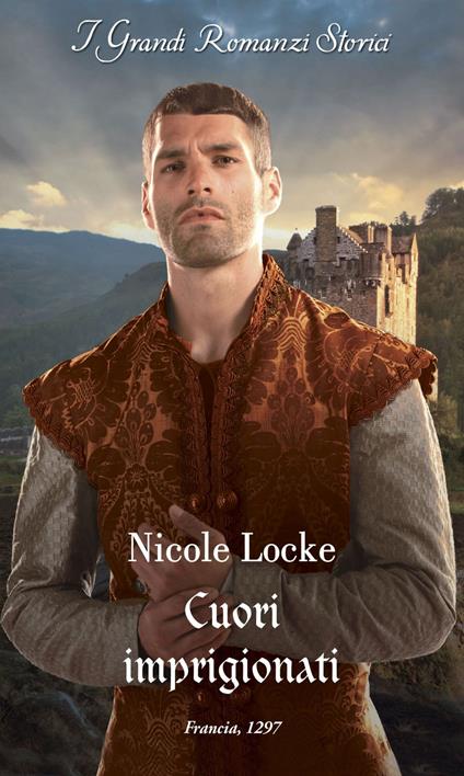 Cuori imprigionati. Lovers and legends. Vol. 12 - Nicole Locke,Federica Isola Pellegrini - ebook