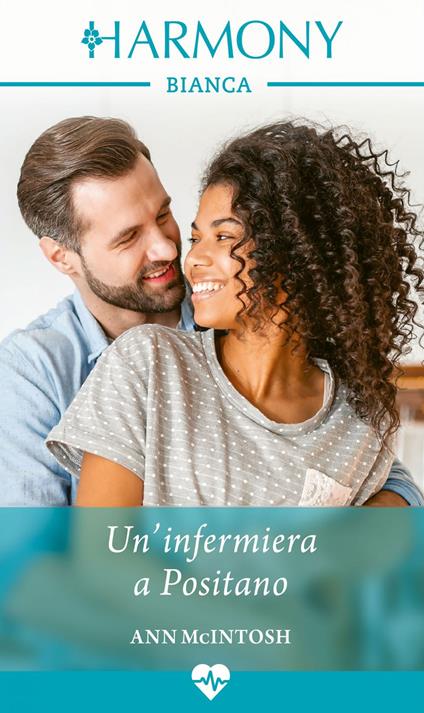 Un' infermiera a Positano - Ann McIntosh,Federica Jean - ebook