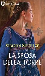 La sposa della torre. L'Eau Clair Chronicles. Vol. 6