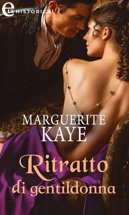 Ritratto di gentildonna. Le cinque rose inglesi. Vol. 4 - Marguerite Kaye,Graziella Reggio - ebook