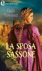 La sposa sassone. Wessex weddings. Vol. 1