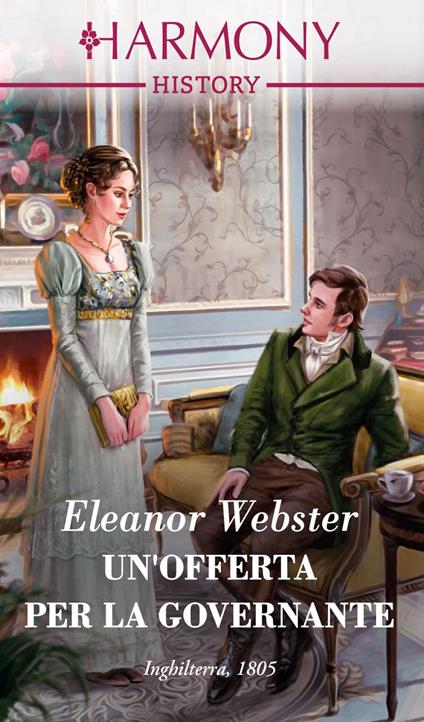 Un' offerta per la governante - Eleanor Webster,Roberta Ciuffi - ebook