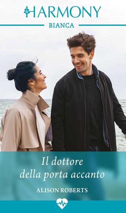 Il dottore della porta accanto - Alison Roberts,Elisabetta Motta - ebook