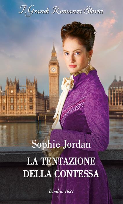 La tentazione della contessa. Le scandalose dame di Londra. Vol. 1 - Sophie Jordan,Graziella Reggio - ebook