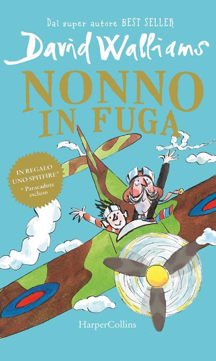 Nonno in fuga - David Walliams,Tony Ross,Angela Ragusa - ebook