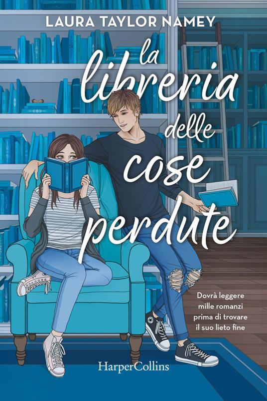 La libreria delle cose perdute - Laura Taylor Namey,Gioia Sartori - ebook