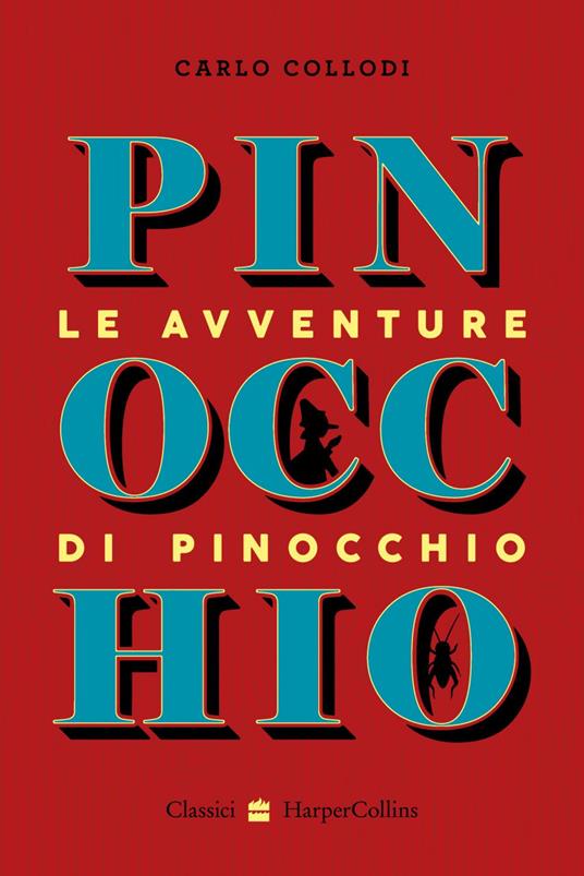 Le avventure di Pinocchio - Carlo Collodi - ebook