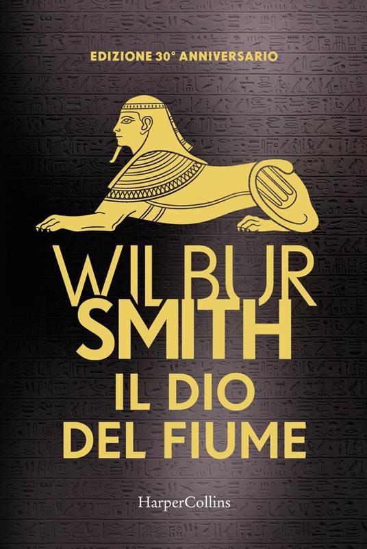 Il dio del fiume - Wilbur Smith,Seba Pezzani - ebook