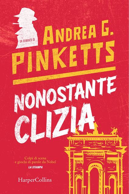 Nonostante Clizia - Andrea G. Pinketts - ebook